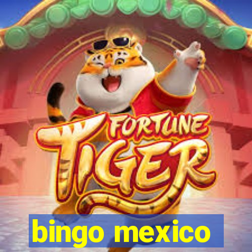 bingo mexico