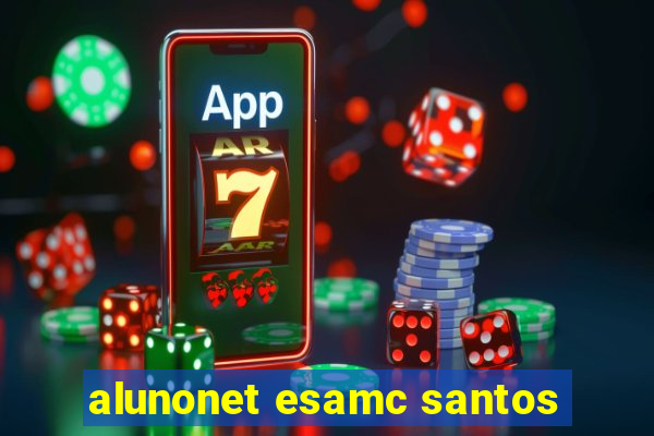 alunonet esamc santos