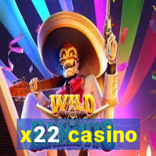 x22 casino