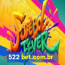 522 bet.com.br