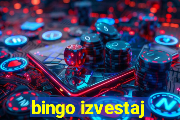 bingo izvestaj