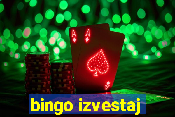 bingo izvestaj