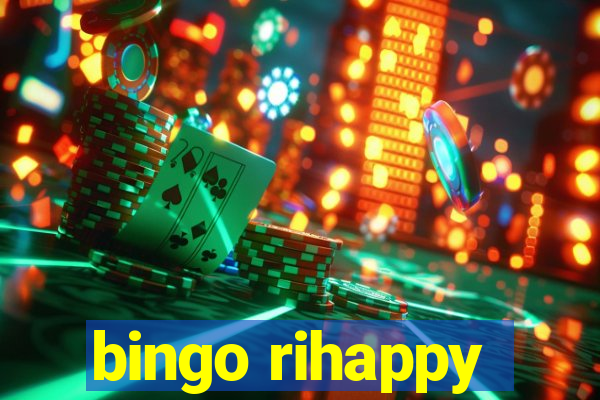 bingo rihappy