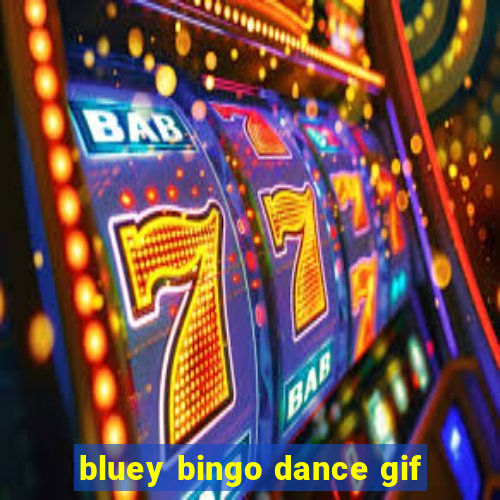 bluey bingo dance gif