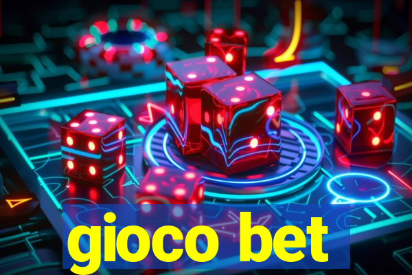 gioco bet