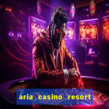 aria casino resort las vegas