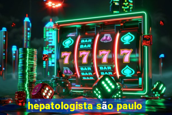 hepatologista são paulo