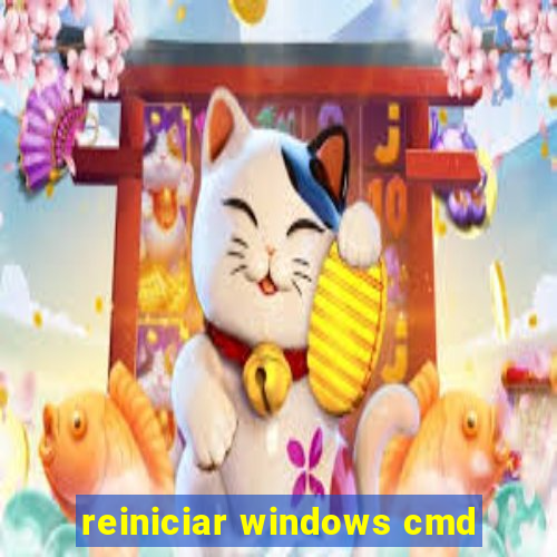 reiniciar windows cmd