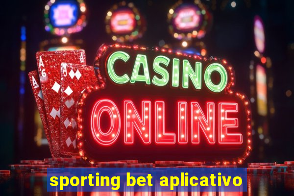 sporting bet aplicativo