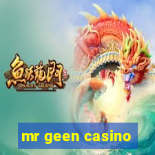 mr geen casino