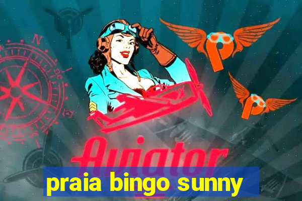 praia bingo sunny