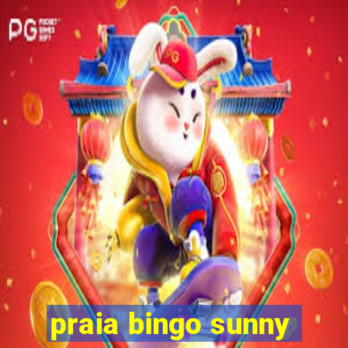 praia bingo sunny