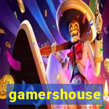 gamershouse