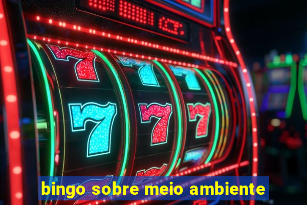 bingo sobre meio ambiente