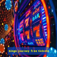 bingo journey free tickets