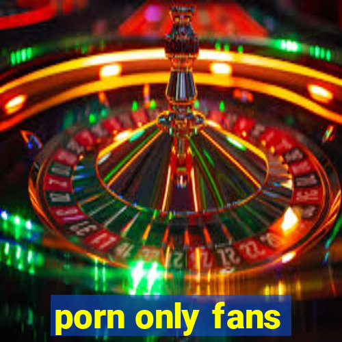 porn only fans