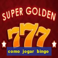 como jogar bingo online gratis