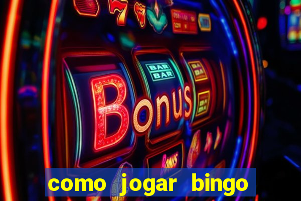 como jogar bingo online gratis