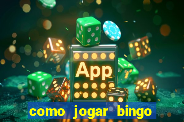 como jogar bingo online gratis