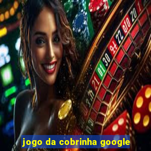 jogo da cobrinha google