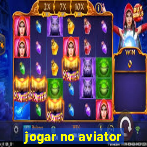 jogar no aviator