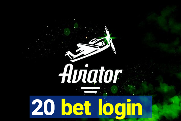 20 bet login