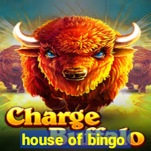 house of bingo