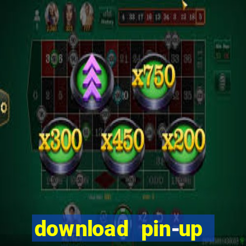 download pin-up casino apk