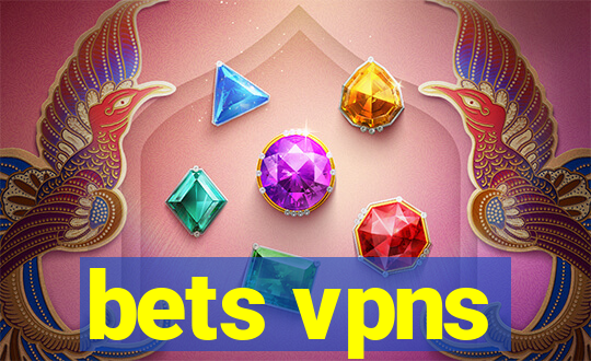 bets vpns