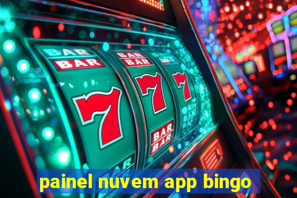 painel nuvem app bingo