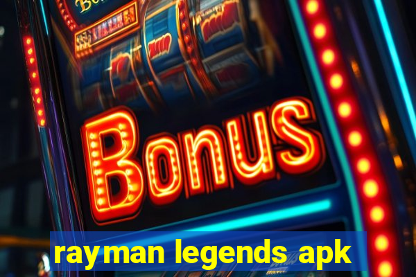 rayman legends apk