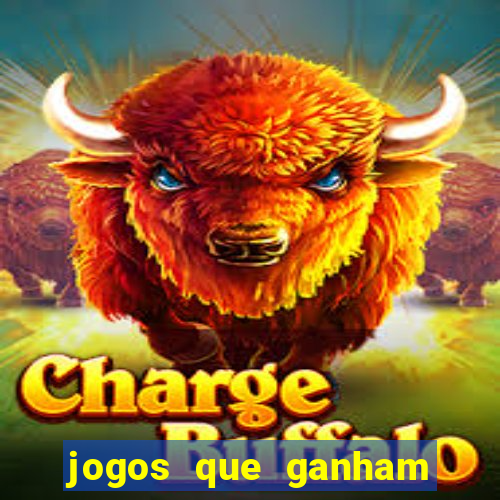 jogos que ganham dinheiro de verdade gratis