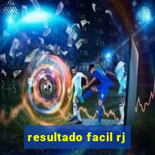 resultado facil rj