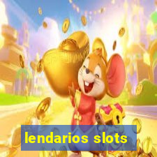 lendarios slots