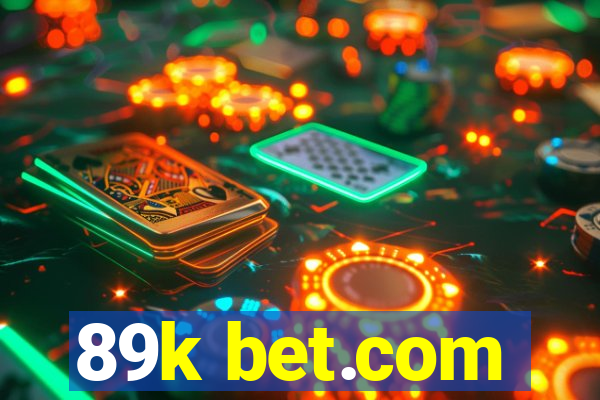 89k bet.com