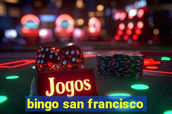 bingo san francisco