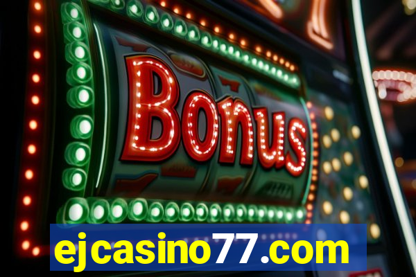 ejcasino77.com