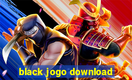 black jogo download