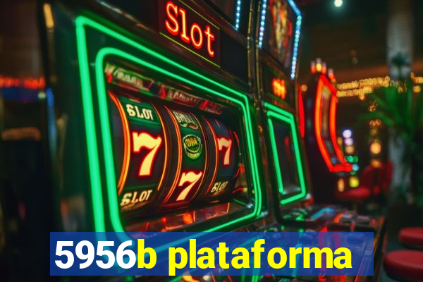 5956b plataforma