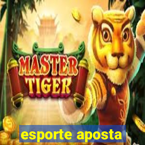 esporte aposta