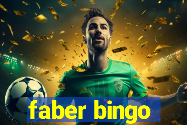 faber bingo