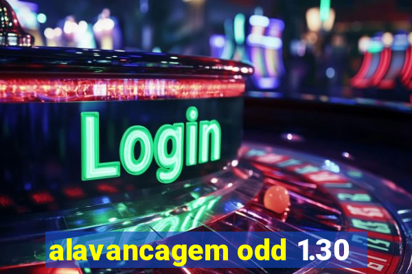 alavancagem odd 1.30