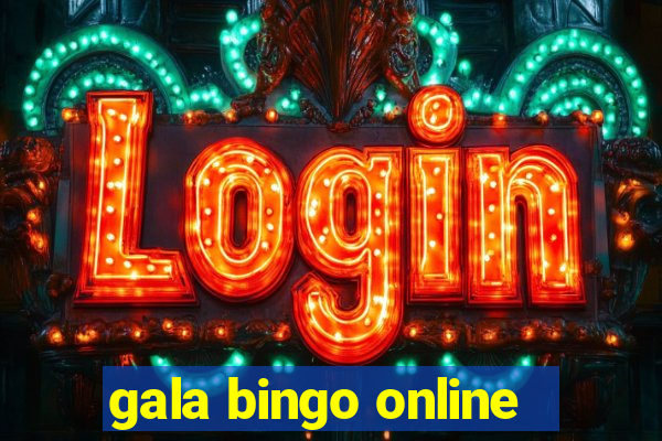 gala bingo online