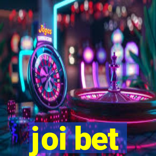 joi bet