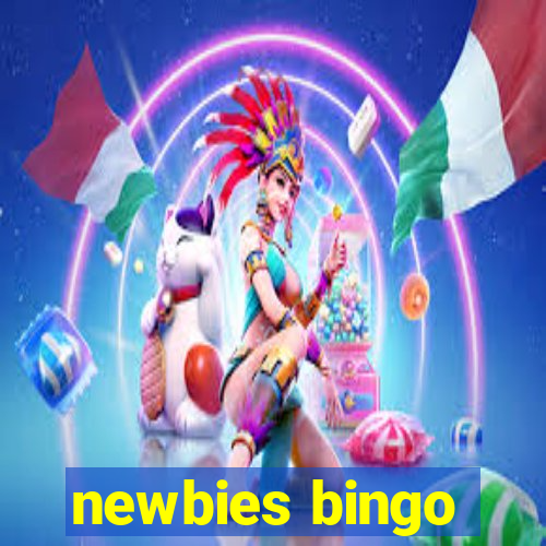 newbies bingo