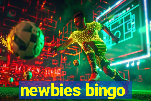 newbies bingo