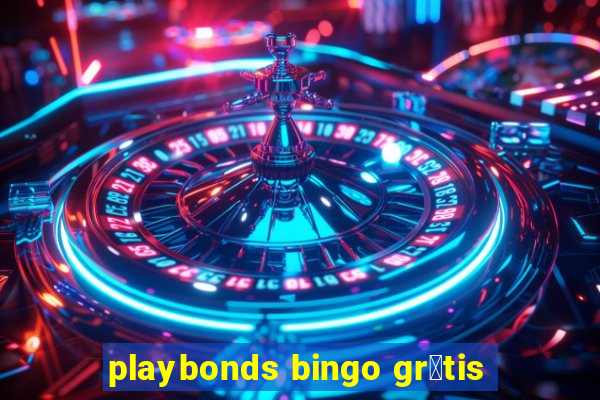 playbonds bingo gr谩tis