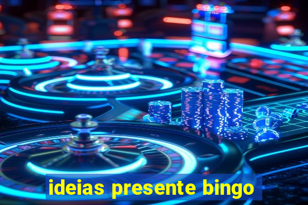 ideias presente bingo