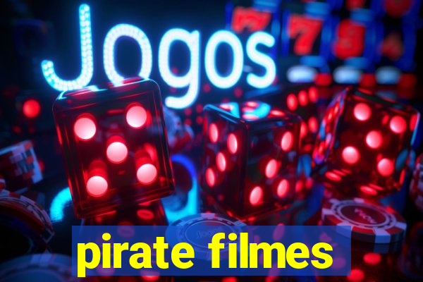 pirate filmes