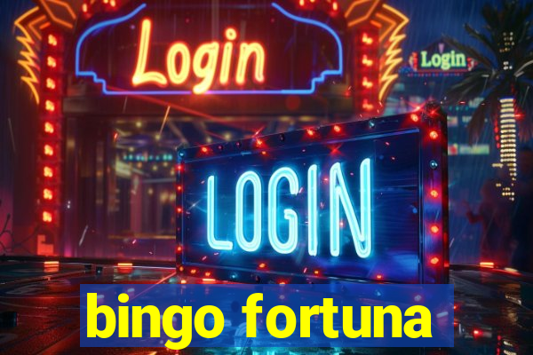 bingo fortuna